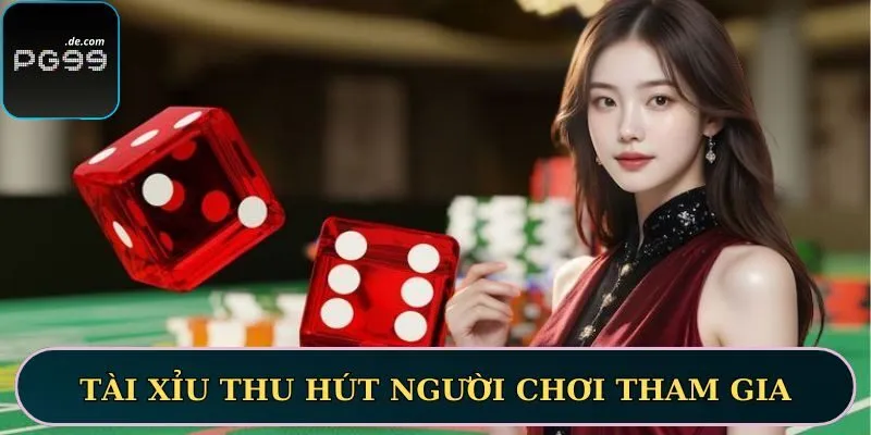 Tài Xỉu PG99 thu hút đông đảo người chơi tham gia